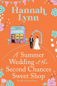 Summer Wedding at the Second Chances Sweet Shop