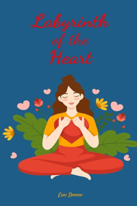 Labyrinth of the Heart