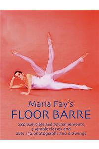 Maria Fay's Floor Barre