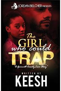 The Girl Who Could Trap