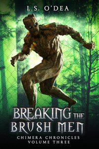 Breaking the Brush-Men