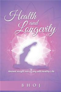 Health and Longevity