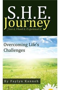 S.H.E. Journey [Seen It, Heard It, Experienced It]