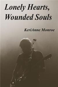 Lonely Hearts, Wounded Souls