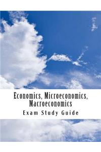 Economics, Microeconomics, Macroeconomics