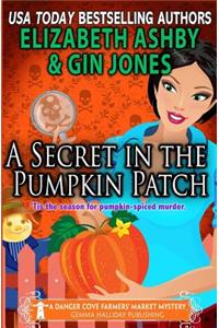 Secret in the Pumpkin Patch