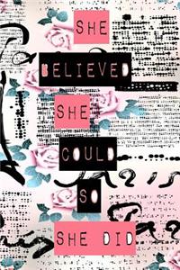 She Believed She Could So She Did