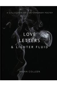 Love Letters & Lighter Fluid