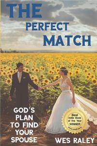 Perfect Match: Finding the ONE you were made for