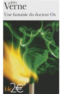 Une fantaisie du Docteur X