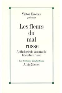 Fleurs Du Mal Russe (Les)