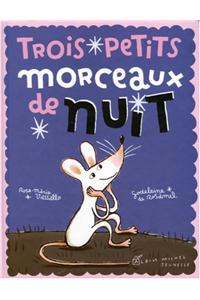 Trois Petits Morceaux de Nuit