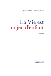 La vie est un jeu d'enfant