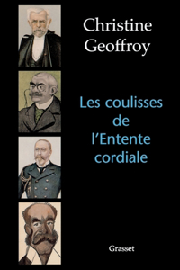 Les coulisses de l'entente cordiale