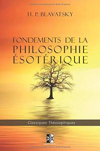 Fondements de la Philosophie Ésotérique