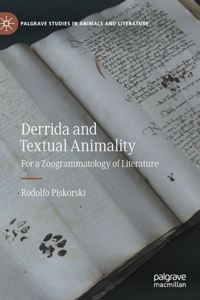 Derrida and Textual Animality