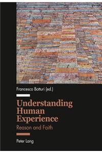 Understanding Human Experience