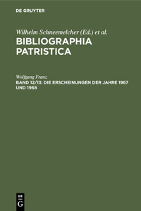 Erscheinungen der Jahre 1967 und 1968