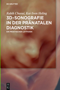 3D-Sonografie in der pränatalen Diagnostik