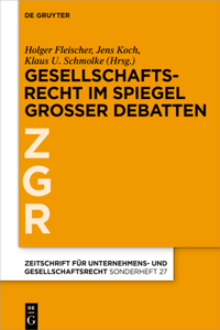 Gesellschaftsrecht Im Spiegel Großer Debatten