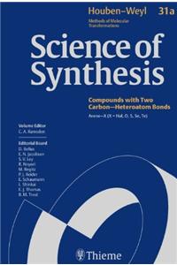 31aScience of Synthesis: Houben-Weyl Methods of Molecular Transformations Vol. 31a