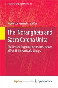 The 'Ndrangheta and Sacra Corona Unita