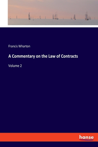 Commentary on the Law of Contracts