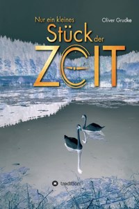 Nur ein kleines Stück der Zeit
