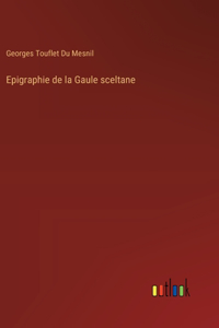 Epigraphie de la Gaule sceltane
