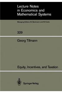 Equity, Incentives, and Taxation