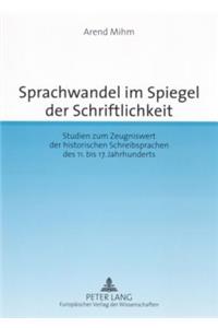 Sprachwandel Im Spiegel Der Schriftlichkeit