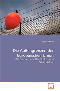 Außengrenzen der Europäischen Union