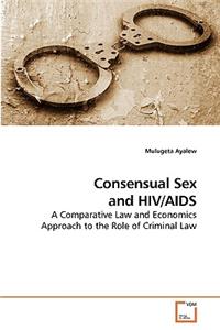 Consensual Sex and HIV/AIDS