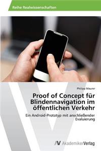 Proof of Concept für Blindennavigation im öffentlichen Verkehr