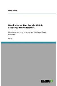 Der dreifache Sinn der Identität in Schellings Freiheitsschrift