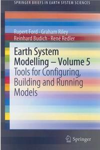 Earth System Modelling, Volume 5