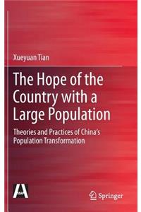 The Hope of the Country with a Large Population