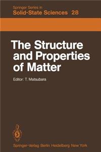 Structure and Properties of Matter