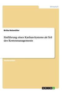 Einführung eines Kanban-Systems als Teil des Kostenmanagements
