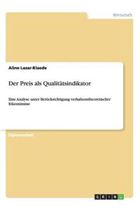 Der Preis als Qualitätsindikator