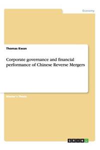 Corporate governance and financial performance of Chinese Reverse Mergers