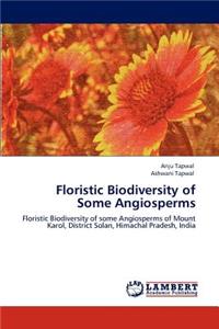 Floristic Biodiversity of Some Angiosperms