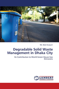Degradable Solid Waste Management in Dhaka City