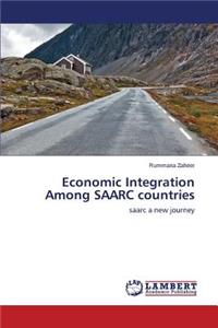 Economic Integration Among SAARC countries