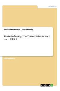 Wertminderung von Finanzinstrumenten nach IFRS 9