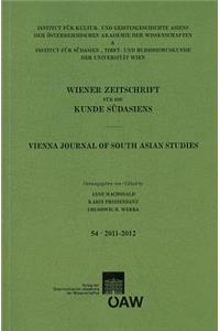 Wiener Zeitschrift Fur Die Kunde Sudasiens Band 54 - 2011-2012