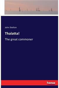 Thalatta!