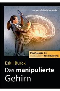 Das Manipulierte Gehirn