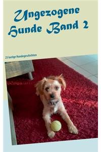 Ungezogene Hunde