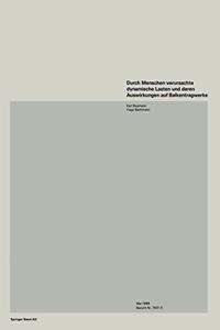 Durch Menschen Verursachte Dynamische Lasten Und Deren Auswirkungen Auf Balkentragwerke